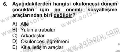 Okulöncesinde Beden Eğitimi Ve Oyun Öğretimi Dersi Ara Sınavı Deneme Sınav Soruları 6. Soru