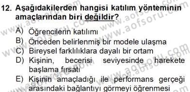Okulöncesinde Beden Eğitimi Ve Oyun Öğretimi Dersi 2012 - 2013 Yılı (Final) Dönem Sonu Sınav Soruları 12. Soru