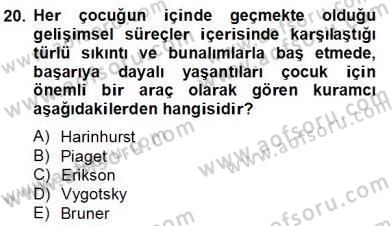 Okulöncesinde Beden Eğitimi Ve Oyun Öğretimi Dersi 2012 - 2013 Yılı (Final) Dönem Sonu Sınav Soruları 20. Soru