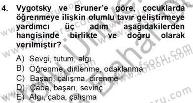 Okulöncesinde Beden Eğitimi Ve Oyun Öğretimi Dersi 2012 - 2013 Yılı (Final) Dönem Sonu Sınav Soruları 4. Soru