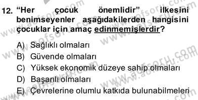 Okulöncesinde Beden Eğitimi Ve Oyun Öğretimi Dersi 2013 - 2014 Yılı (Vize) Ara Sınav Soruları 12. Soru