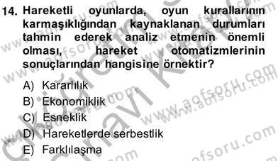 Okulöncesinde Beden Eğitimi Ve Oyun Öğretimi Dersi Ara Sınavı Deneme Sınav Soruları 14. Soru