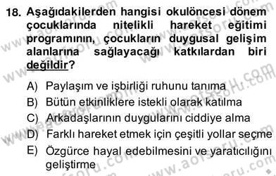 Okulöncesinde Beden Eğitimi Ve Oyun Öğretimi Dersi Ara Sınavı Deneme Sınav Soruları 18. Soru