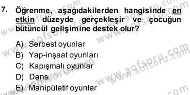 Okulöncesinde Beden Eğitimi Ve Oyun Öğretimi Dersi Ara Sınavı Deneme Sınav Soruları 7. Soru