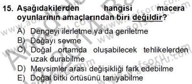 Okulöncesinde Beden Eğitimi Ve Oyun Öğretimi Dersi 2013 - 2014 Yılı (Final) Dönem Sonu Sınav Soruları 15. Soru