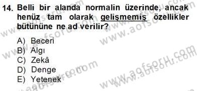 Okulöncesinde Beden Eğitimi Ve Oyun Öğretimi Dersi Ara Sınavı Deneme Sınav Soruları 14. Soru