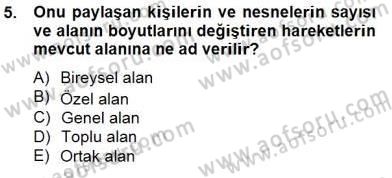 Okulöncesinde Beden Eğitimi Ve Oyun Öğretimi Dersi 2014 - 2015 Yılı (Final) Dönem Sonu Sınavı 5. Soru