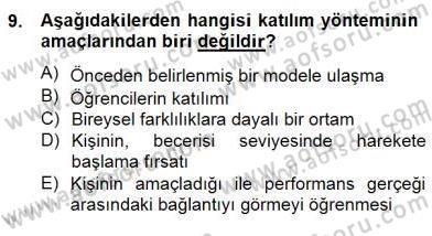 Okulöncesinde Beden Eğitimi Ve Oyun Öğretimi Dersi 2014 - 2015 Yılı (Final) Dönem Sonu Sınavı 9. Soru