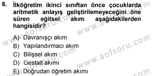 Okulöncesinde Matematik Eğitimi Dersi 2012 - 2013 Yılı (Final) Dönem Sonu Sınav Soruları 6. Soru
