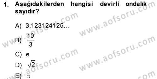 Okulöncesinde Matematik Eğitimi Dersi 2013 - 2014 Yılı (Final) Dönem Sonu Sınav Soruları 1. Soru