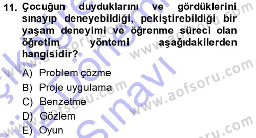 Okulöncesinde Matematik Eğitimi Dersi 2013 - 2014 Yılı (Final) Dönem Sonu Sınav Soruları 11. Soru