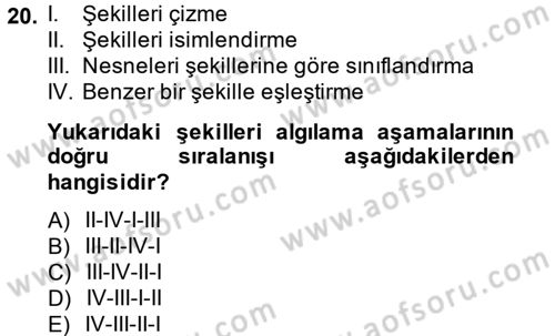 Okulöncesinde Matematik Eğitimi Dersi 2013 - 2014 Yılı (Final) Dönem Sonu Sınav Soruları 20. Soru