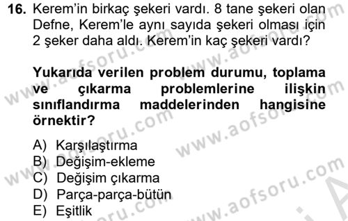 Okulöncesinde Matematik Eğitimi Dersi 2013 - 2014 Yılı Tek Ders Sınav Soruları 16. Soru