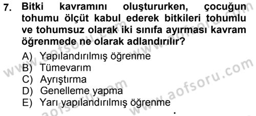 Okulöncesinde Matematik Eğitimi Dersi 2013 - 2014 Yılı Tek Ders Sınav Soruları 7. Soru