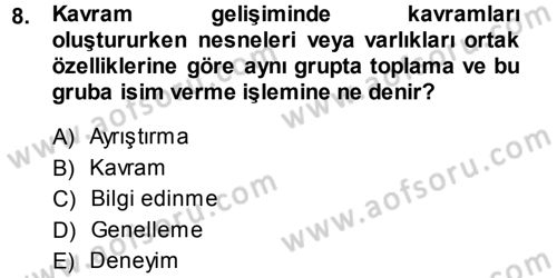 Okulöncesinde Matematik Eğitimi Dersi 2013 - 2014 Yılı Tek Ders Sınav Soruları 8. Soru