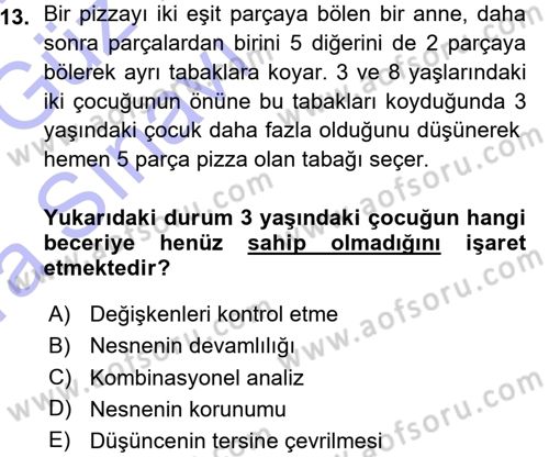 Okulöncesinde Matematik Eğitimi Dersi 2015 - 2016 Yılı (Vize) Ara Sınavı 13. Soru