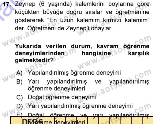 Okulöncesinde Matematik Eğitimi Dersi 2015 - 2016 Yılı (Vize) Ara Sınavı 17. Soru