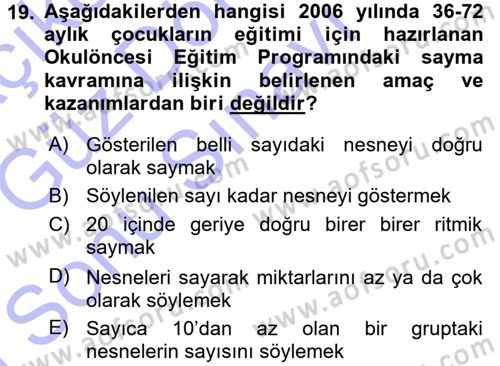 Okulöncesinde Matematik Eğitimi Dersi 2015 - 2016 Yılı (Final) Dönem Sonu Sınav Soruları 19. Soru
