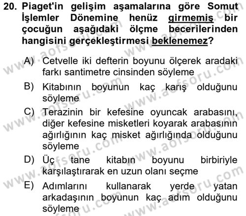 Okulöncesinde Matematik Eğitimi Dersi 2015 - 2016 Yılı (Final) Dönem Sonu Sınav Soruları 20. Soru