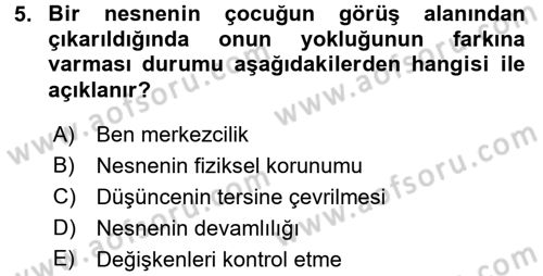 Okulöncesinde Matematik Eğitimi Dersi 2016 - 2017 Yılı 3 Ders Sınav Soruları 5. Soru