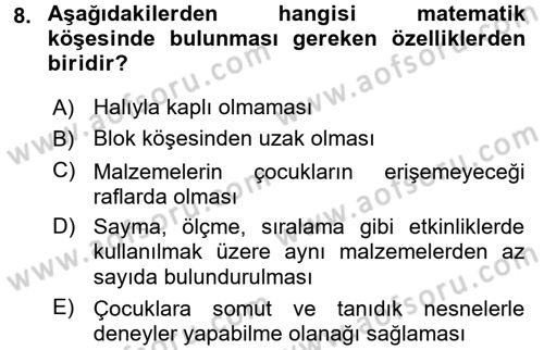 Okulöncesinde Matematik Eğitimi Dersi 2016 - 2017 Yılı 3 Ders Sınav Soruları 8. Soru