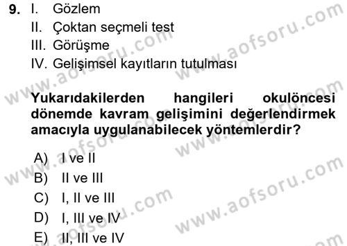 Okulöncesinde Matematik Eğitimi Dersi 2016 - 2017 Yılı 3 Ders Sınav Soruları 9. Soru
