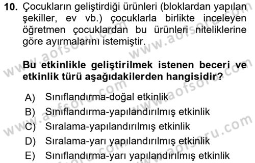 Okulöncesinde Matematik Eğitimi Dersi 2016 - 2017 Yılı (Final) Dönem Sonu Sınav Soruları 10. Soru