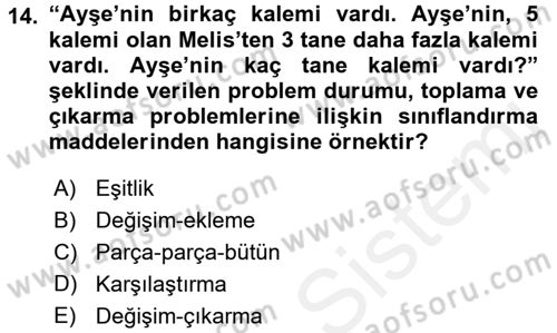 Okulöncesinde Matematik Eğitimi Dersi 2016 - 2017 Yılı (Final) Dönem Sonu Sınav Soruları 14. Soru
