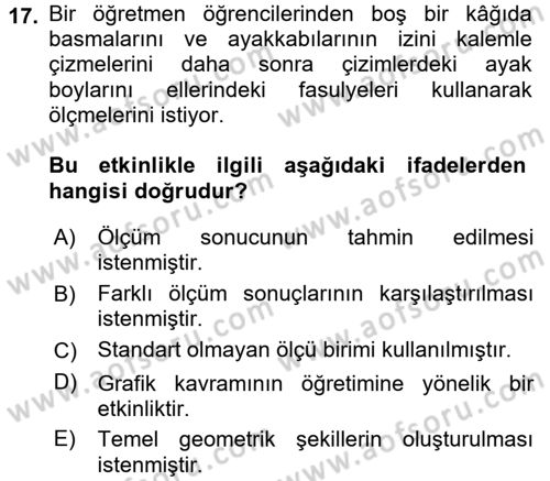 Okulöncesinde Matematik Eğitimi Dersi 2016 - 2017 Yılı (Final) Dönem Sonu Sınav Soruları 17. Soru