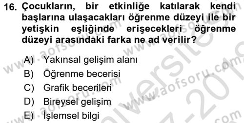 Okulöncesinde Matematik Eğitimi Dersi 2017 - 2018 Yılı (Vize) Ara Sınavı 16. Soru