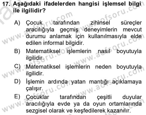 Okulöncesinde Matematik Eğitimi Dersi 2017 - 2018 Yılı (Vize) Ara Sınavı 17. Soru