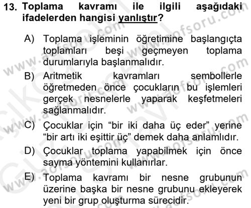 Okulöncesinde Matematik Eğitimi Dersi 2017 - 2018 Yılı (Final) Dönem Sonu Sınav Soruları 13. Soru