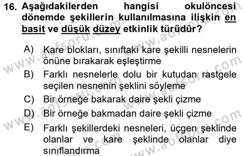 Okulöncesinde Matematik Eğitimi Dersi 2017 - 2018 Yılı (Final) Dönem Sonu Sınav Soruları 16. Soru