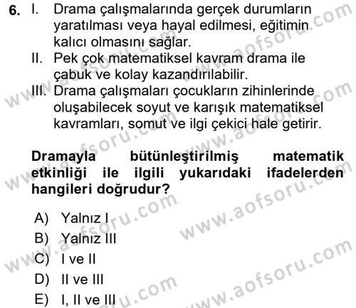 Okulöncesinde Matematik Eğitimi Dersi 2017 - 2018 Yılı (Final) Dönem Sonu Sınav Soruları 6. Soru