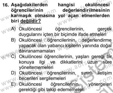 Özel Eğitim Dersi 2012 - 2013 Yılı (Vize) Ara Sınav Soruları 16. Soru