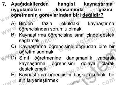 Özel Eğitim Dersi 2012 - 2013 Yılı (Vize) Ara Sınav Soruları 7. Soru