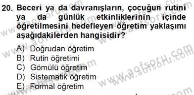 Özel Eğitim Dersi 2012 - 2013 Yılı (Final) Dönem Sonu Sınav Soruları 20. Soru