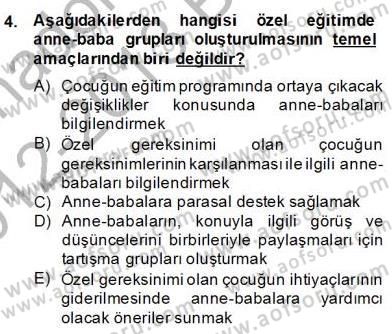Özel Eğitim Dersi 2012 - 2013 Yılı (Final) Dönem Sonu Sınav Soruları 4. Soru
