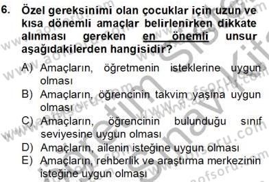 Özel Eğitim Dersi 2012 - 2013 Yılı (Final) Dönem Sonu Sınav Soruları 6. Soru