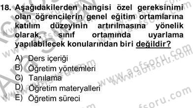 Özel Eğitim Dersi 2013 - 2014 Yılı (Vize) Ara Sınav Soruları 18. Soru