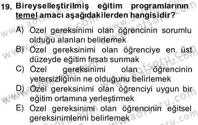 Özel Eğitim Dersi 2013 - 2014 Yılı (Vize) Ara Sınav Soruları 19. Soru