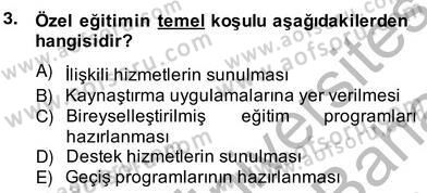 Özel Eğitim Dersi 2013 - 2014 Yılı (Vize) Ara Sınav Soruları 3. Soru