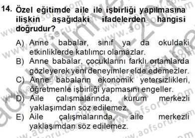 Özel Eğitim Dersi 2014 - 2015 Yılı (Vize) Ara Sınav Soruları 14. Soru