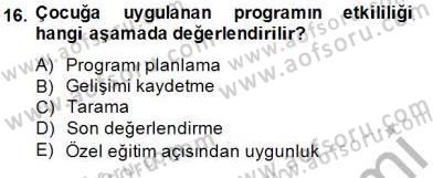 Özel Eğitim Dersi 2014 - 2015 Yılı (Vize) Ara Sınav Soruları 16. Soru