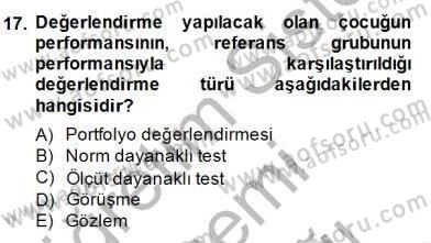 Özel Eğitim Dersi 2014 - 2015 Yılı (Vize) Ara Sınav Soruları 17. Soru