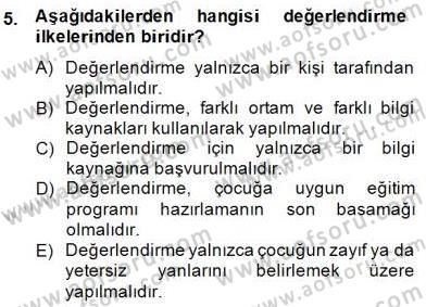 Özel Eğitim Dersi 2014 - 2015 Yılı (Final) Dönem Sonu Sınav Soruları 5. Soru