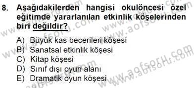 Özel Eğitim Dersi 2014 - 2015 Yılı (Final) Dönem Sonu Sınav Soruları 8. Soru