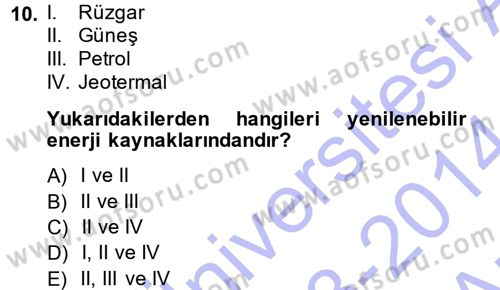 Okulöncesinde Fen Eğitimi Dersi 2013 - 2014 Yılı (Vize) Ara Sınav Soruları 10. Soru