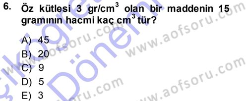 Okulöncesinde Fen Eğitimi Dersi Ara Sınavı Deneme Sınav Soruları 6. Soru