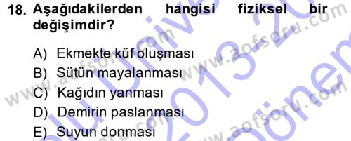 Okulöncesinde Fen Eğitimi Dersi 2013 - 2014 Yılı (Final) Dönem Sonu Sınav Soruları 18. Soru